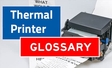 Glossaire des imprimantes thermiques
